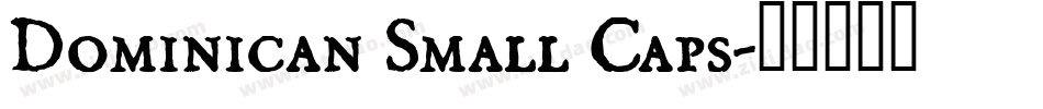 Dominican Small Caps字体转换